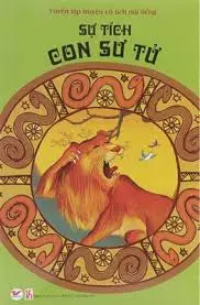 Truyện cổ tích Việt Nam: Sự tích con sư tử