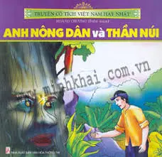 Truyện cổ tích Việt Nam: Anh nông dân và vị thần núi