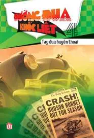 Đường đua khốc liệt tập 4: Tay đua huyền thoại