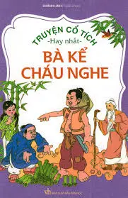 Truyện cổ tích hay nhất bà kể cháu nghe