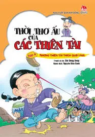Thời thơ ấu của các thiên tài tập 4
