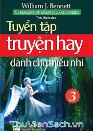 Tuyển tập truyện hay dành cho thiếu nhi 3