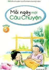 Mỗi ngày một câu chuyện tháng 5