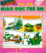 1000 câu hỏi đáp giáo dục trẻ em tập 7