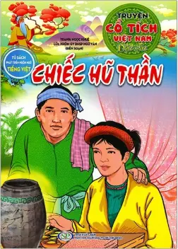 Truyện cổ tích Việt Nam đặc sắc: Chiếc hũ thần