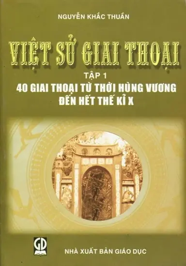 Việt sử giai thoại tập 1