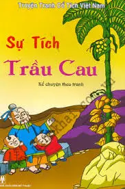 Truyện tranh cổ tích Việt Nam: Sự tích trầu cau