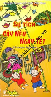 Truyện tranh cổ tích Việt Nam: Sự tích cây nêu ngày Tết