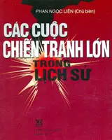 Các cuộc chiến tranh lớn trong lịch sử