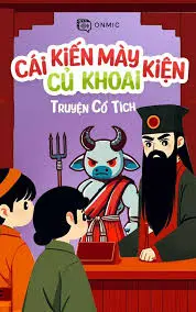 Cái kiến mày kiện củ khoai