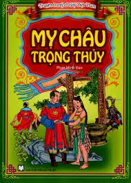 Truyện cổ tích Việt Nam Mỵ Châu Trọng Thủy