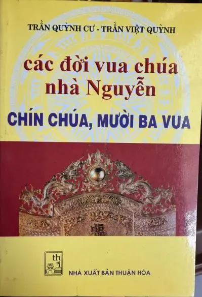 Các đời vua chúa nhà Nguyễn chín chúa mười ba vua