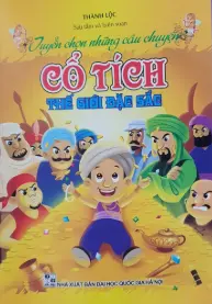 Tuyển chọn những câu chuyện cổ tích thế giới đặc sắc