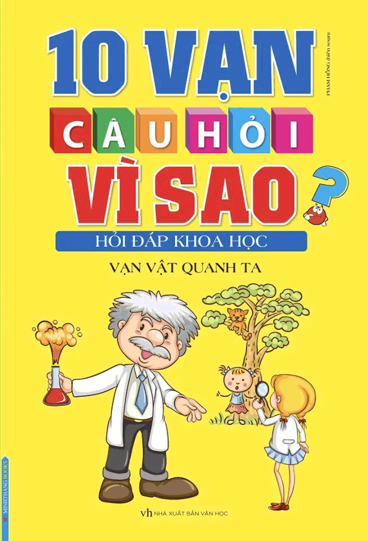 10 vạn câu hỏi vì sao?