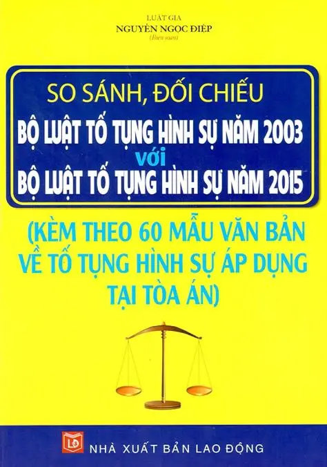 So sánh đối chiếu bộ luật tố tụng hình sự 2003 và 2005 áp dụng 01-07-2016