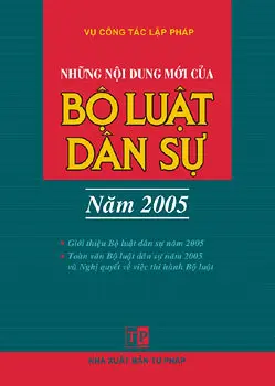 Những nội dung mới của bộ luật dân sự năm 2005