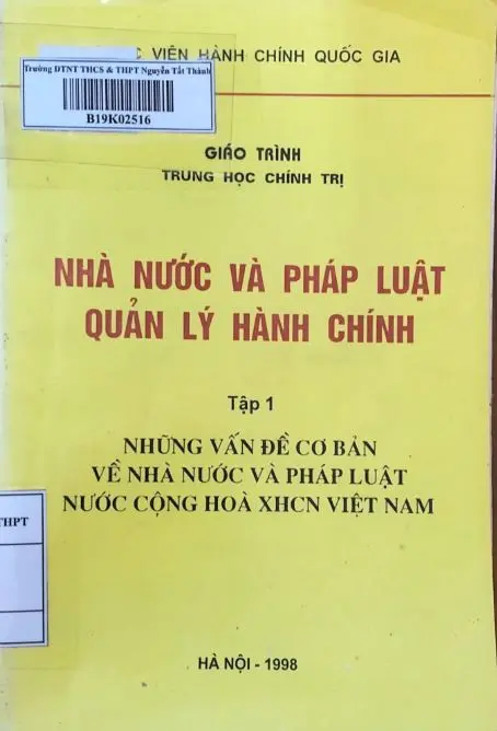 Nhà nước và pháp luật, quản lí hành chính tập 1
