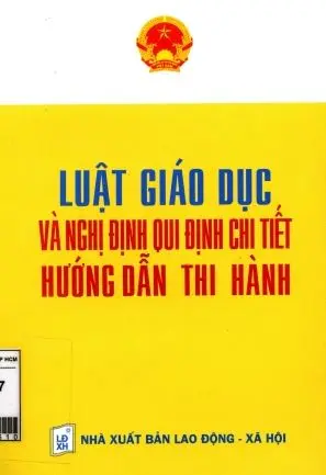 Luật giáo dục và nghị định qui định chi tiết hướng dẫn thi hành