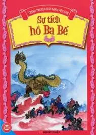 Truyện dân gian Việt Nam - Sự tích Hồ Ba Bể