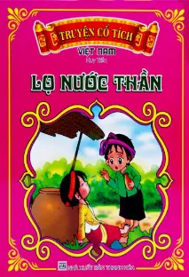 Truyện cổ tích Việt Nam - Lọ nước thần