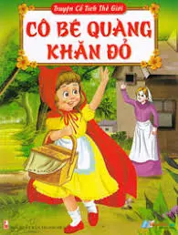 CÔ BÉ QUÀNG KHĂN ĐỎ