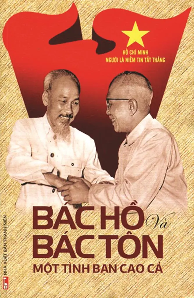 Bác Hồ và bác Tôn một tình bạn cao cả