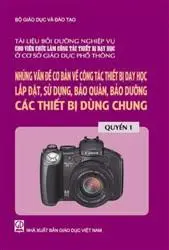 Lắp đặt, sử dụng, bảo quản, bảo dưỡng các thiết bị dạy học ở trường học 1