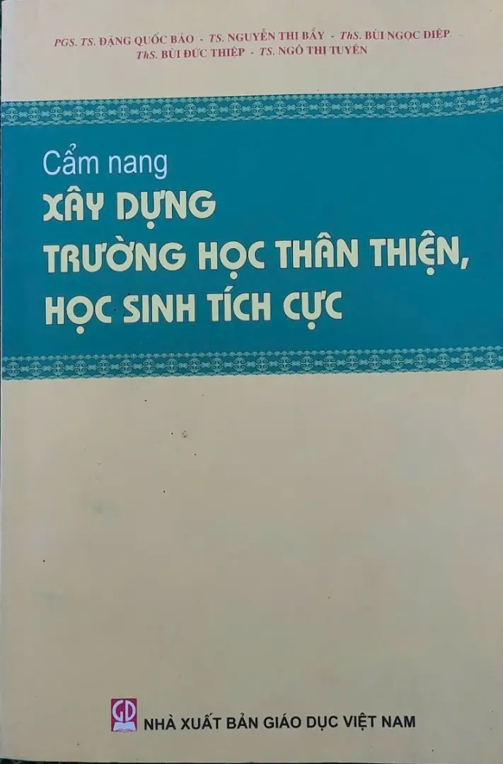 Cẩm nang xây dựng trường học thân thiện, học sinh tích cực