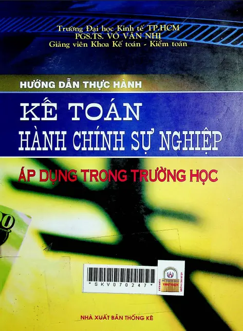 Hướng dẫn thực hành kế toán hành chính sự nghiệp áp dụng trong trường học