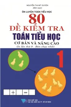80 đề kiểm tra toán tiểu học cơ bản và nâng cao 1