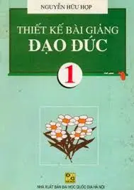 Thiết kế bài giảng Đạo đức 1