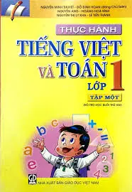 Thực hành Tiếng Việt và Toán 1/1