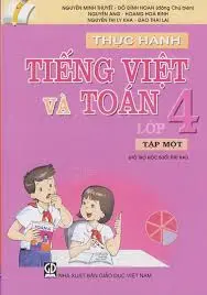 Thực hành Tiếng Việt và Toán 4/1