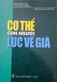 Cơ thể con người lúc về già