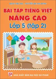 Bài tập Tiếng Việt nâng cao 5 tập 2