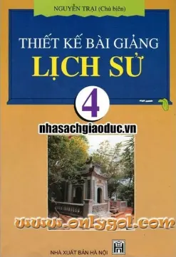 Thiết kế bài giảng Lịch sử 4