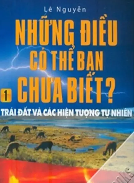 Những điều có thể bạn chưa biết (Trái đất và các hiện tượng tự nhiên)
