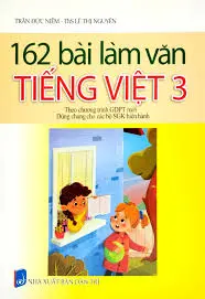 162 Bài văn Tiếng Việt 3