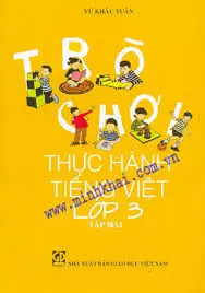 Trò chơi thực hành Tiếng Việt lớp 3 tập 1