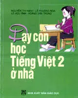 Dạy con học Tiếng Việt 2 ở nhà