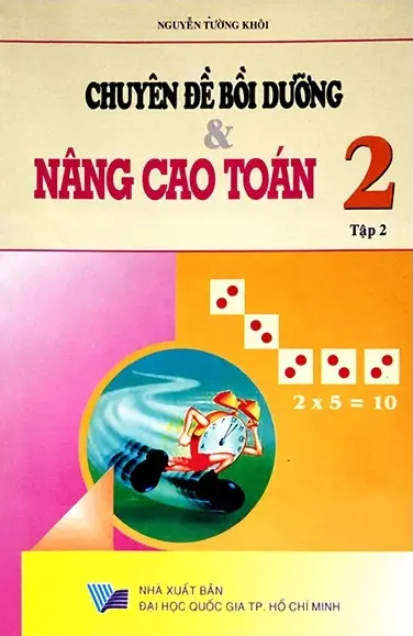 Chuyên đề bồi dưỡng và nâng cao Toán 2 tập 2