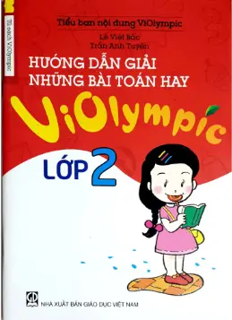 Hướng dẫn giải những bài toán hay ViOlympic lớp 2