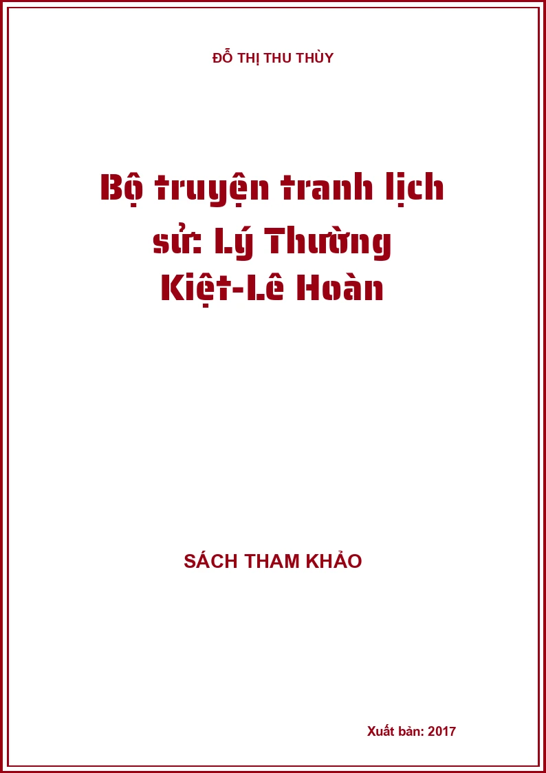 Bộ truyện tranh lịch sử: Lý Thường Kiệt-Lê Hoàn