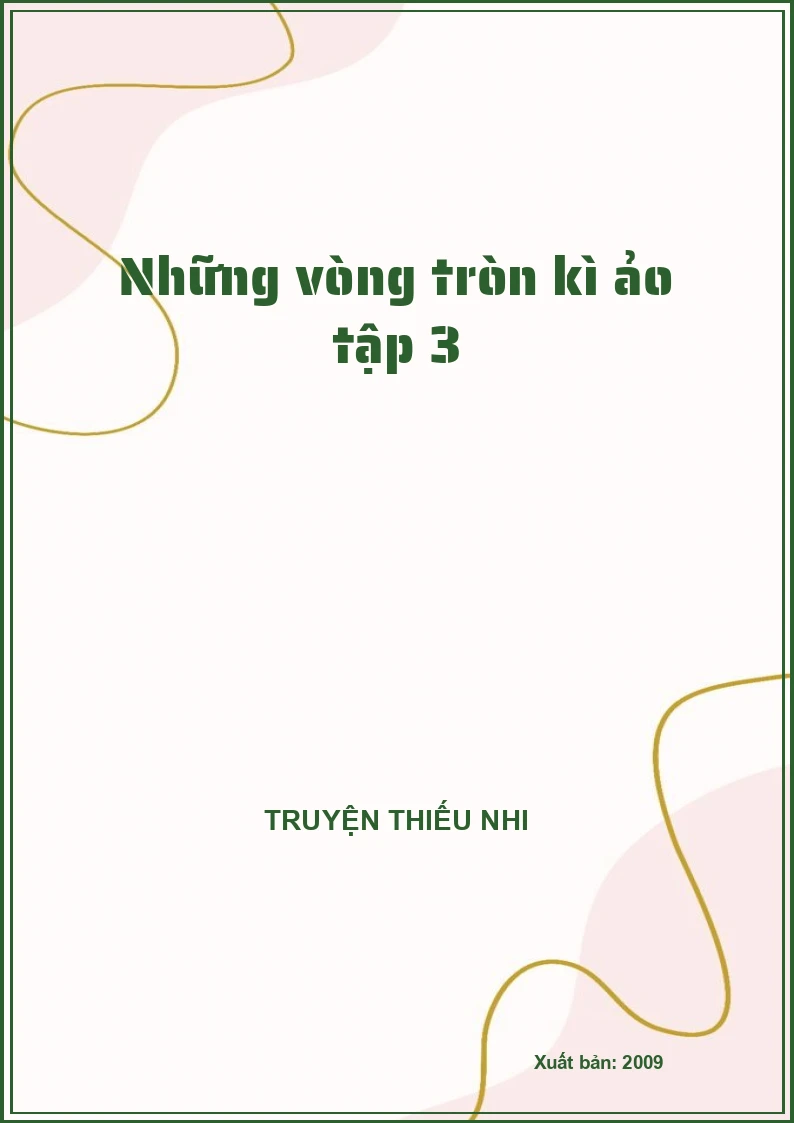 Những vòng tròn kì ảo tập 3