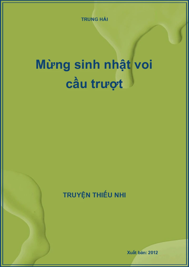 Mừng sinh nhật voi cầu trượt