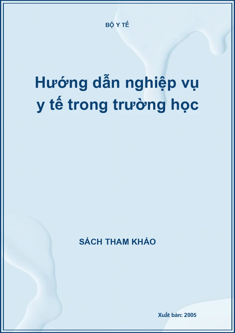 Hướng dẫn nghiệp vụ y tế trong trường học