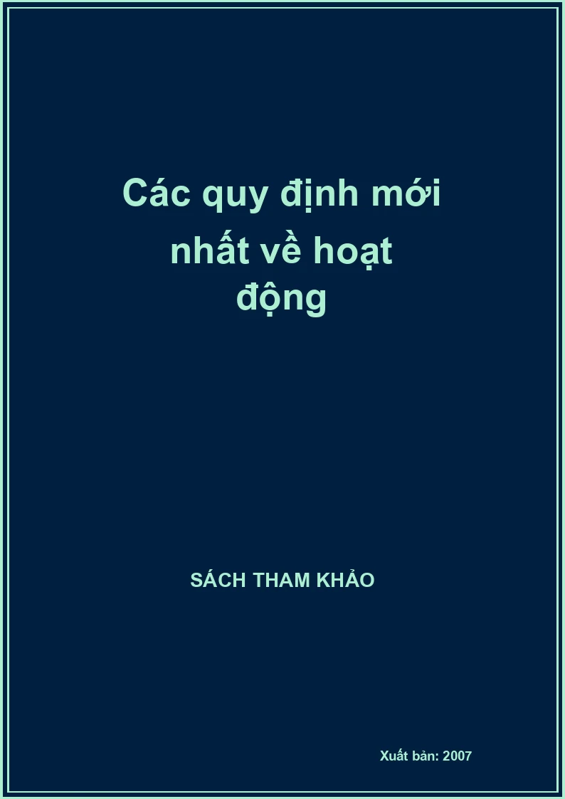Các quy định mới nhất về hoạt động