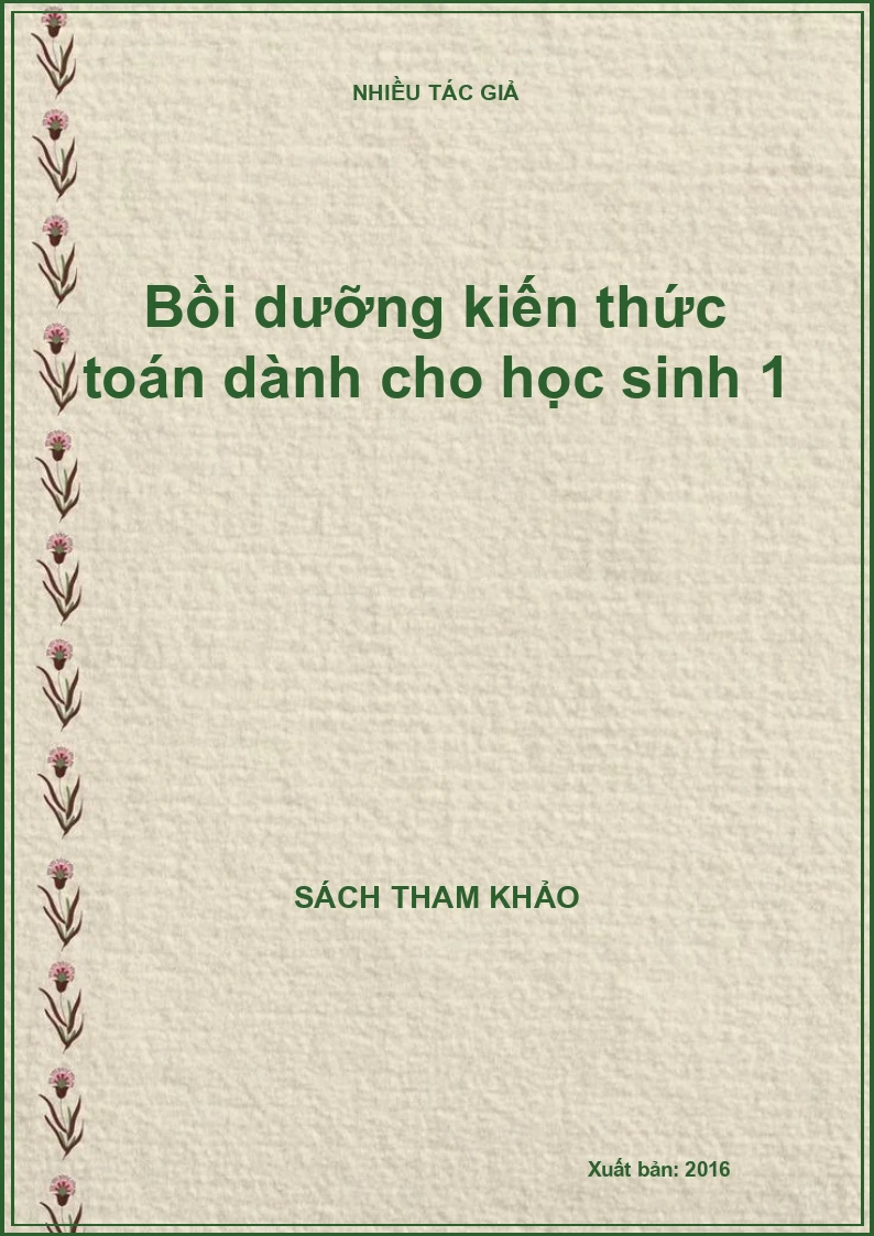 Bồi dưỡng kiến thức toán dành cho học sinh 1