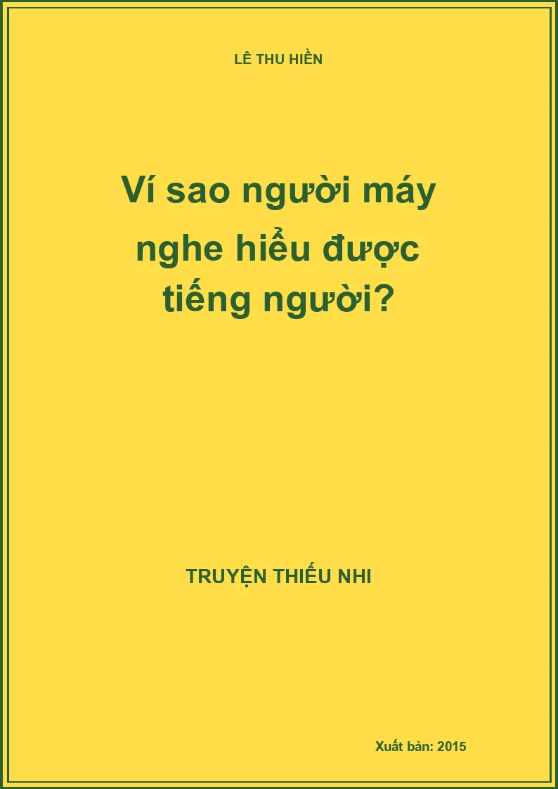 Vì sao người máy nghe hiểu được tiếng người?