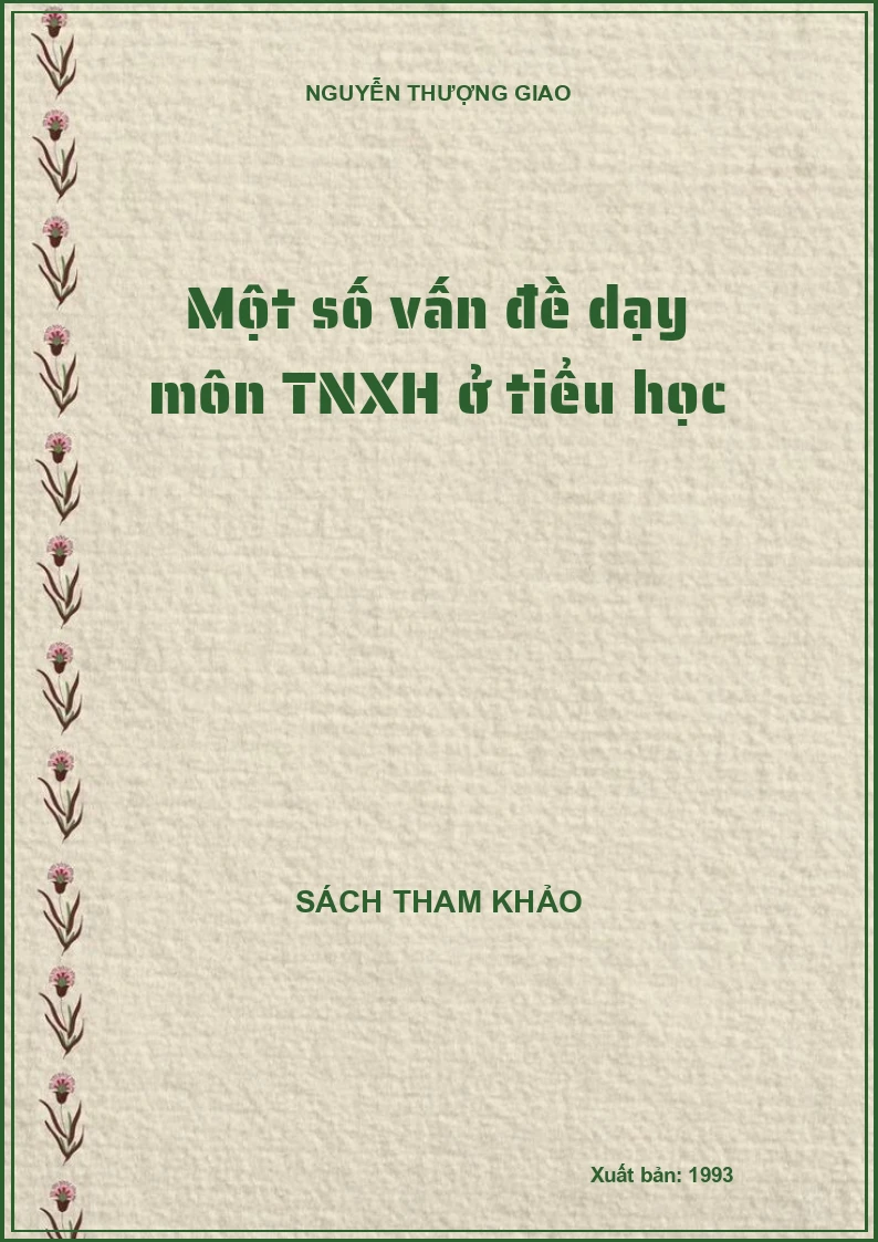 Một số vấn đề dạy môn TNXH ở tiểu học